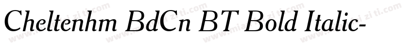 Cheltenhm BdCn BT Bold Italic字体转换